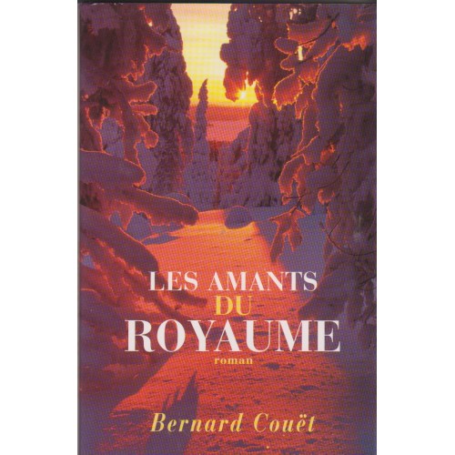 Les amants du royaume  Bernard Couet